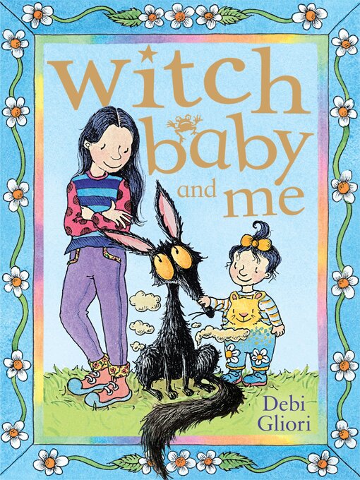 Title details for Witch Baby and Me by Debi Gliori - Available